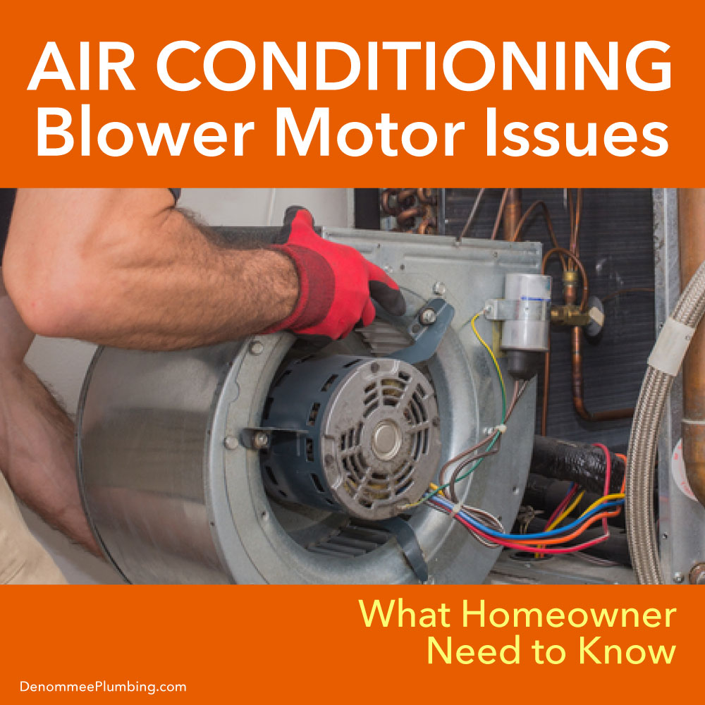 Understanding Air Conditioning Blower Motor Issues: A Homeowner's Guide