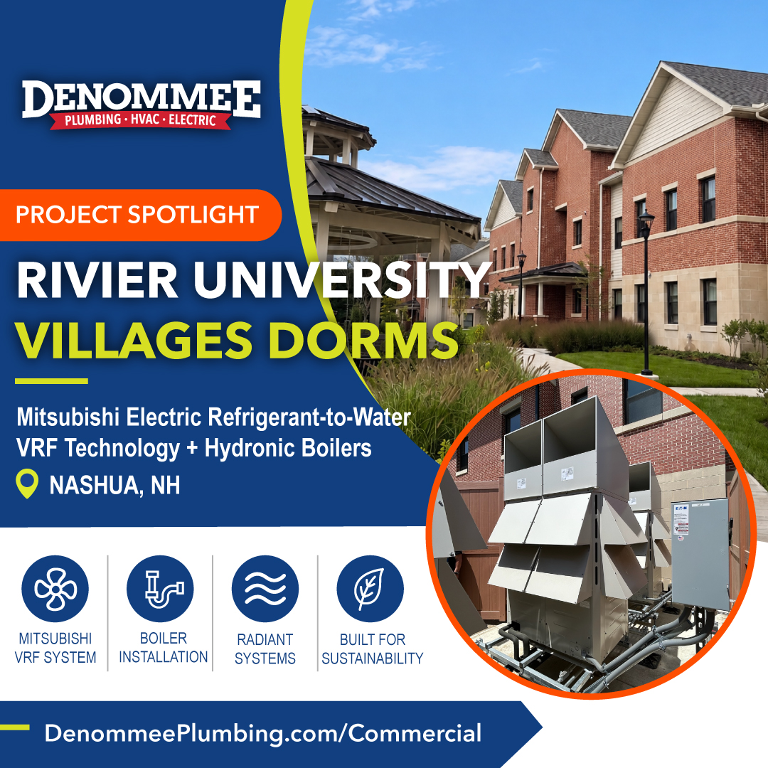 Denommee Plumbing, HVAC & Electric completed the mechanical HVAC installation for two new Rivier University residence hall buildings in Nashua, New Hampshire. Each building incorporated three Mitsubishi Electric outdoor units and 13 indoor units as part of a refrigerant-to-water VRF system, with fan coils serving common areas. The project also included two high-efficiency Lochinvar gas boilers, hydronic radiant ceiling panels in student rooms, snowmelt piping for exterior walkways, and coordination with insulation, controls and TAB contractors.