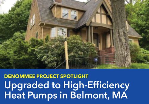 ​Upgrading to High-Efficiency Heat Pumps in Belmont, MA: A Denommee Project Spotlight