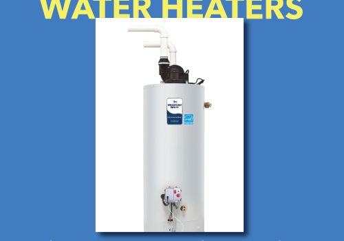 Power Vented Water Heaters: What Homeowners in MA & NH Need to Know About Installation, Replacement & Common Issues